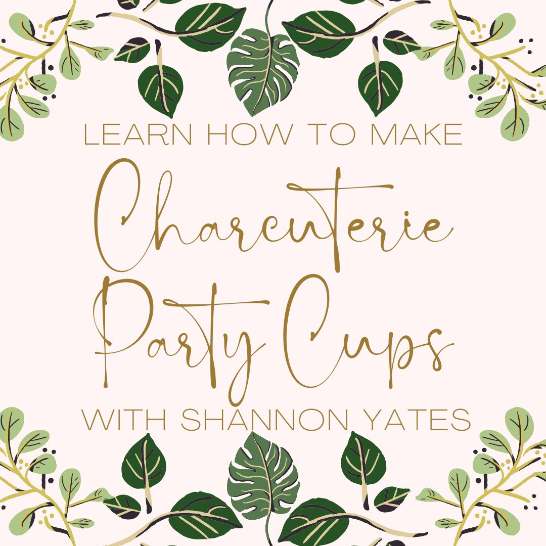 Charcuterie Party Cups