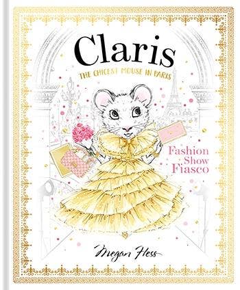 Chronicle Books - Claris: Fashion Show Fiasco